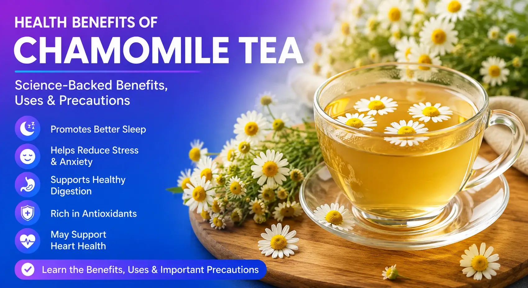 Chamomile Tea Benefits, Uses, Side Effects