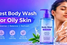 Best Body Wash for Oily Skin
